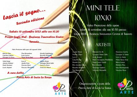 Lascia il Segno.... seconda edizione e Mini Tele 10x10