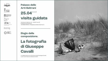 ELOGIO DELLA COMPOSIZIONE. LA FOTOGRAFIA DI GIUSEPPE CAVALLI