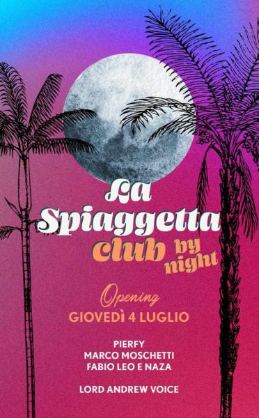 INAUGURAZIONE LA SPIAGGETTA CLUB