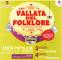 LA VALLATA DEL FOLKORE