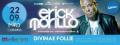 Erick Morillo @ MITO @ Divinae Follie SuperStar