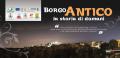 BORGO ANTICO, LA STORIA DI DOMANI
