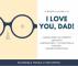 I Love You, Dad!